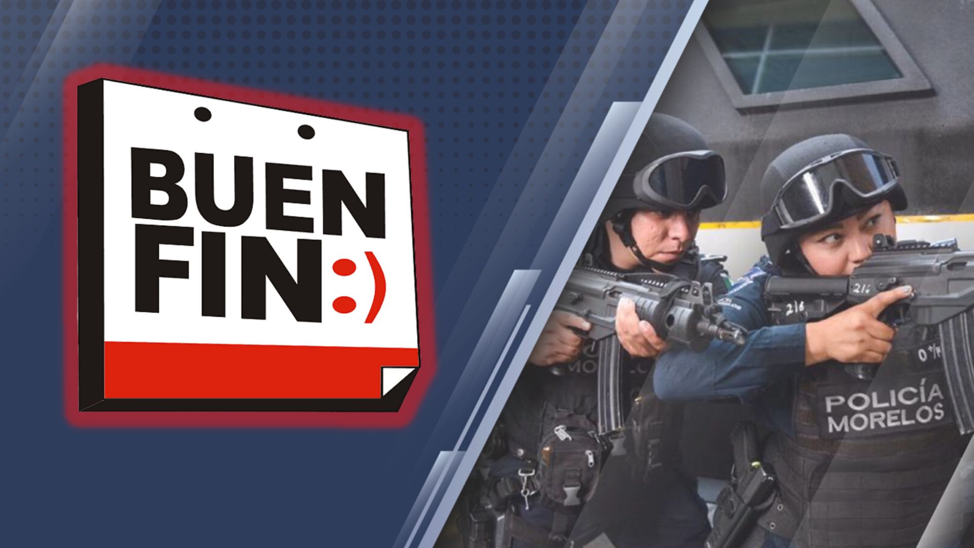 Refuerzan vigilancia para Buen Fin