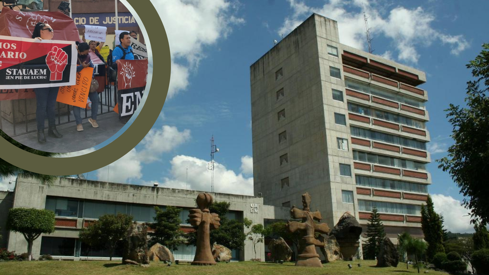 Sindicato de administración de la UAEM da «tregua» y desactiva protestas