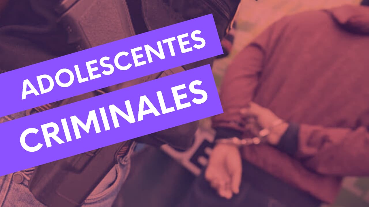 Adolescentes de 13 años involucrados con el crimen