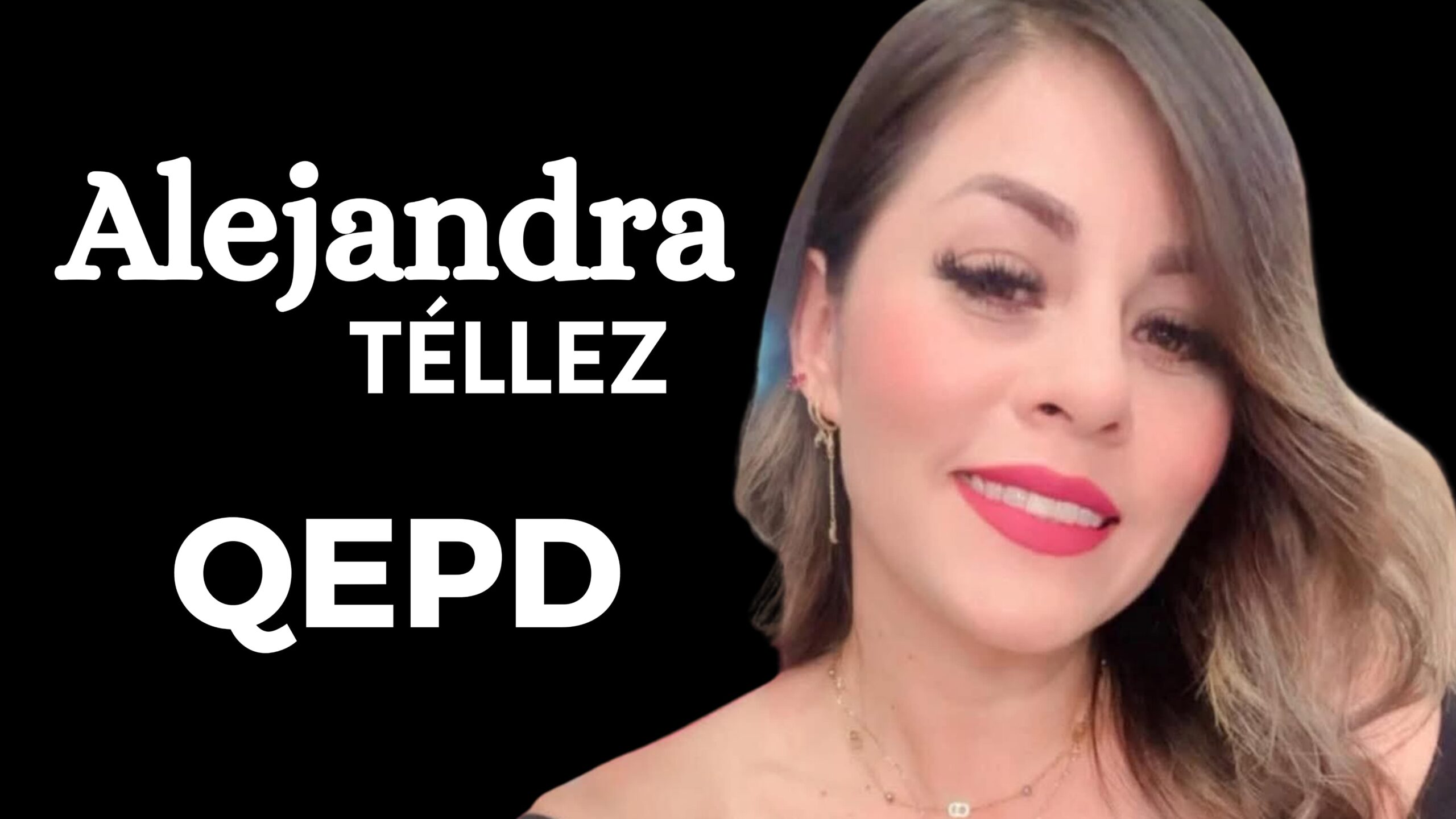 Cuautla lamenta el fallecimiento de Alejandra Téllez