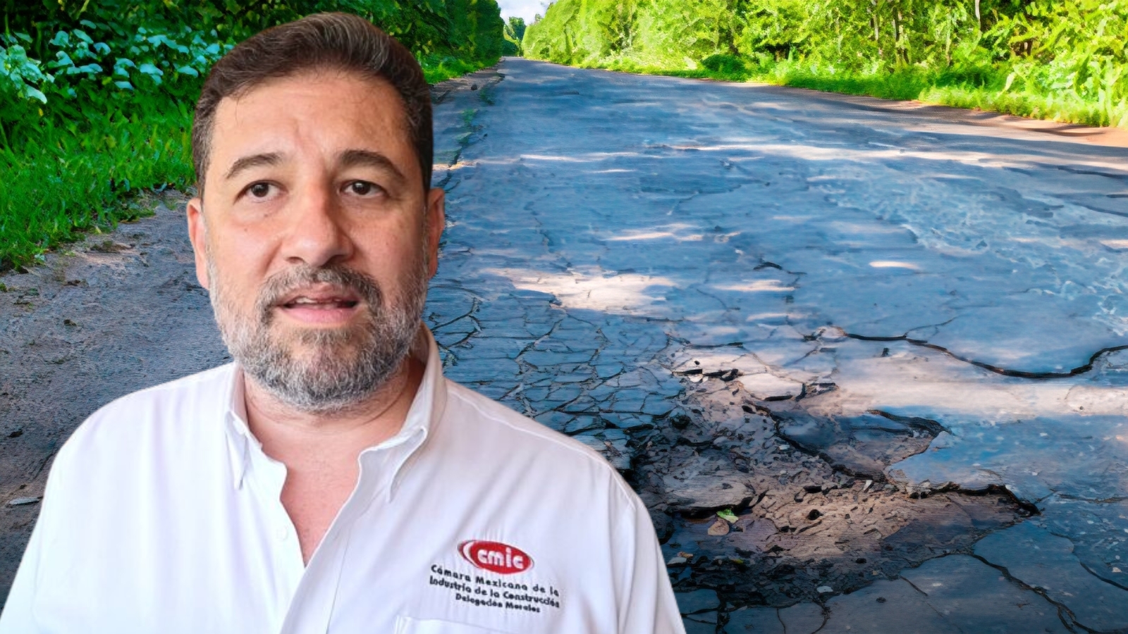 Carreteras y vialidades en la entidad se encuentran en mal estado: CMIC