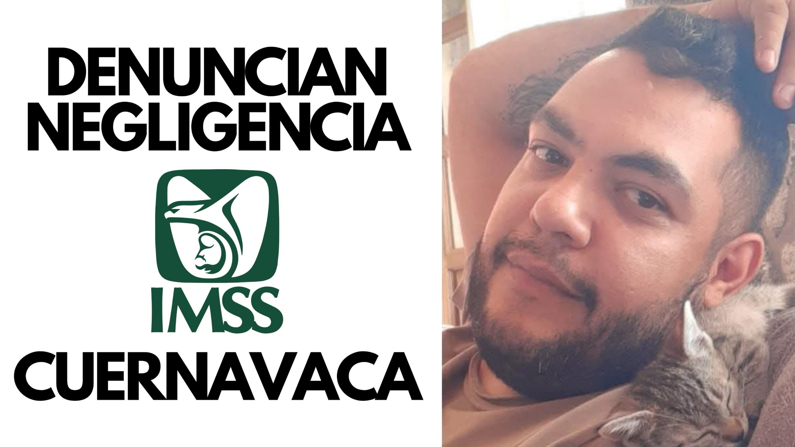 Presunta Negligencia Médica en el IMSS cobra la vida de un joven