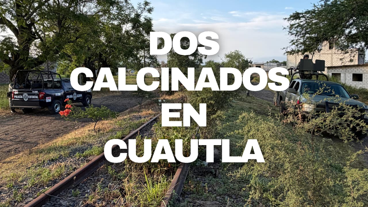 Hallan a dos personas calcinadas y con huellas de violencia en Cuautla